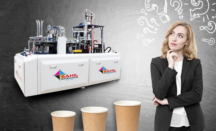 Things to Consider While Purchasing automatic Paper Cup Making Machine