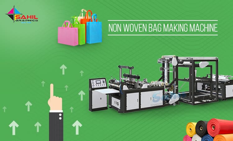 Why Are Non Woven Bag Making Machines Beneficial?